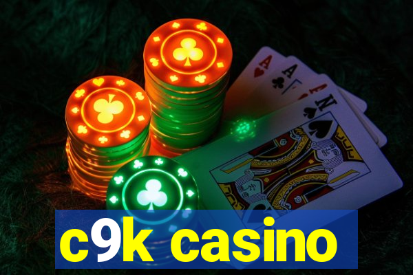 c9k casino